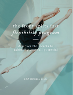 Front Splits Fast Book Program Flexibility Lisa Howell The Ballet Blog