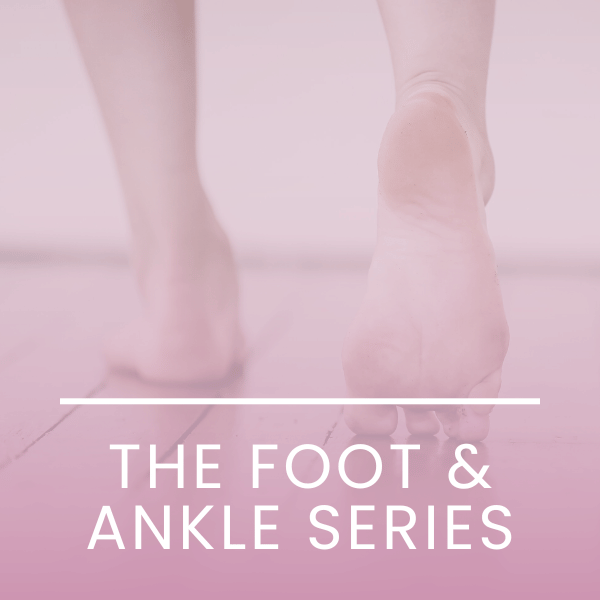 foot and ankle series